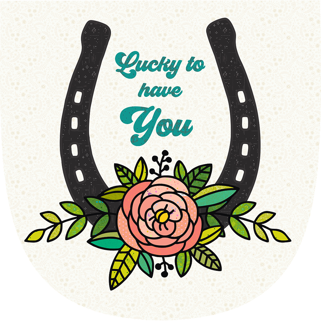 Laser-cut Kit: "Lucky to Have You" by Madi Hastings
