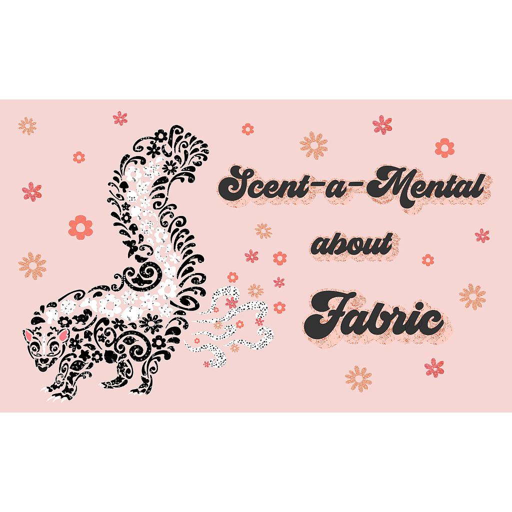 Laser-cut Kit: "Scent-a-mental About Fabric" by Ashley-K Designs